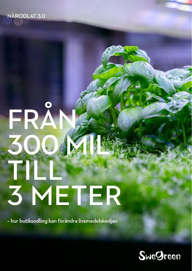 Omslaget till rapporten Närodlat 3.0 – Från 300 mil till 3 meter